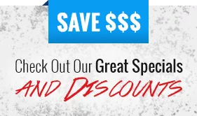 save $$$ checkout our great specials and discounts